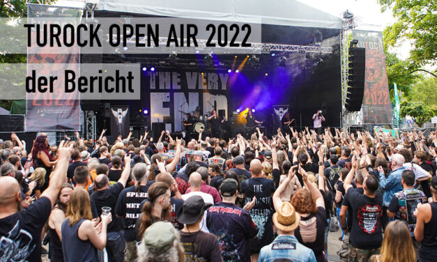 Turock Open Air 2022 – Bericht