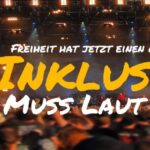 Inklusion muss laut sein