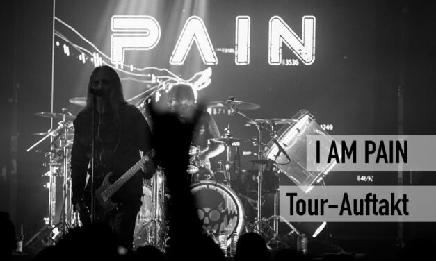 I AM – PAIN EUROPE TOUR-AUFTAKT 2023